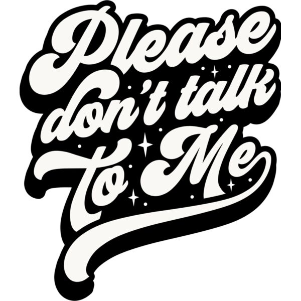 Please dont talk to me SVG Thumbnail